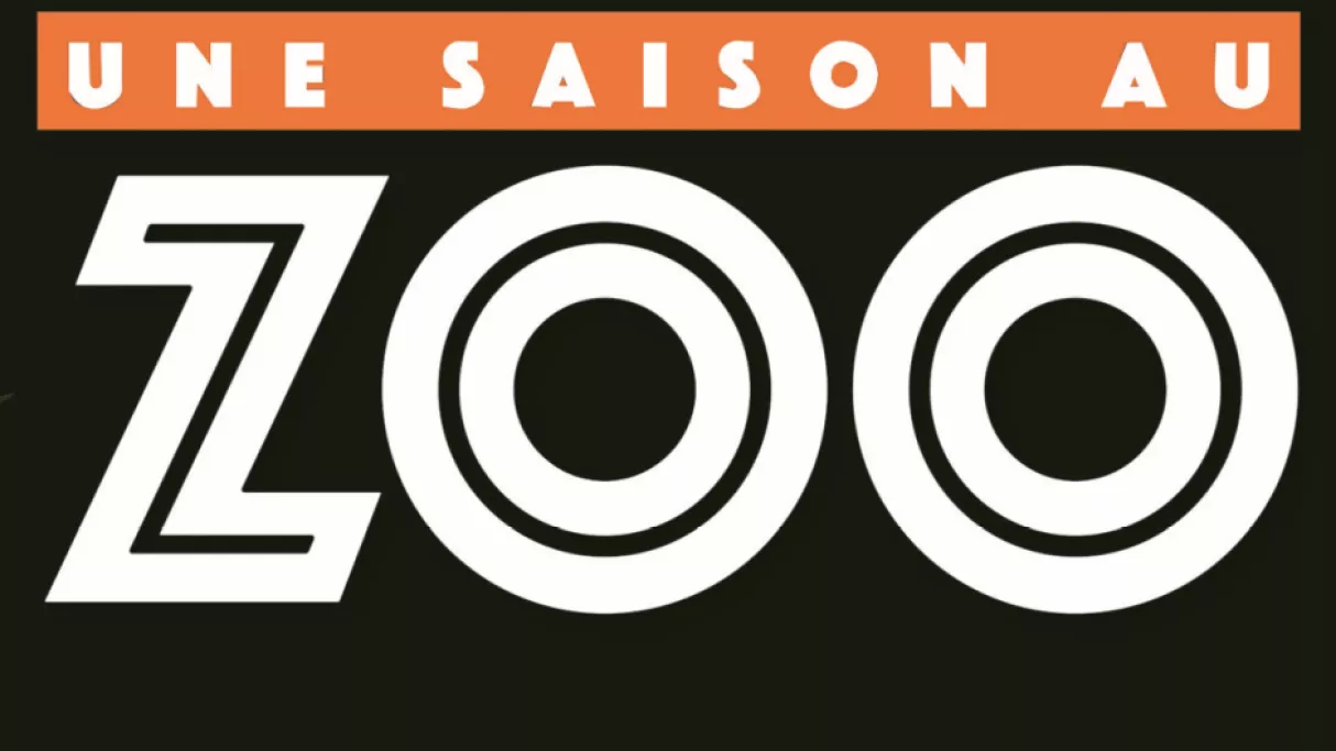 Une saison au zoo | FranceTvPro.fr
